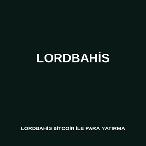 Lordbahis Bitcoin ile para yatırma