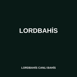 Lordbahis canlı bahis