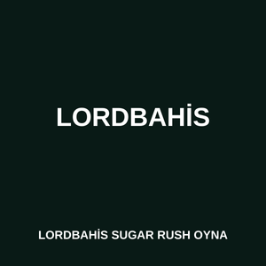 Lordbahis Sugar Rush oyna