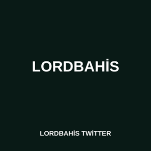 Lordbahis Twitter
